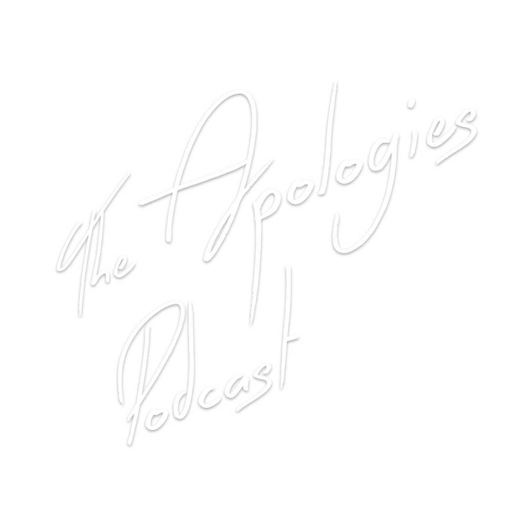 The Apologies Podcast